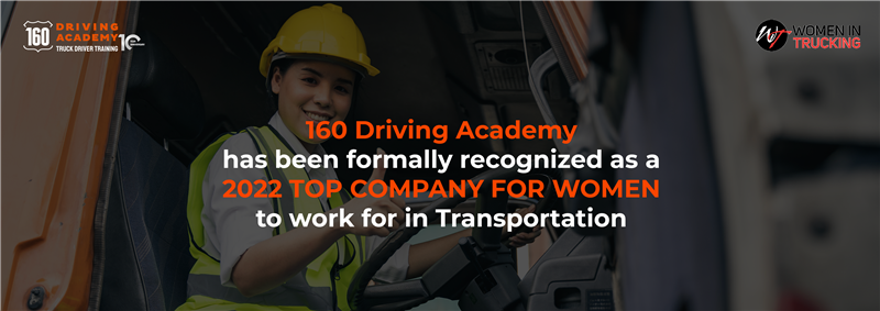 ​160 Driving Academy has been recognized as 2022 Top Companies for Women to Work for In Transportation!