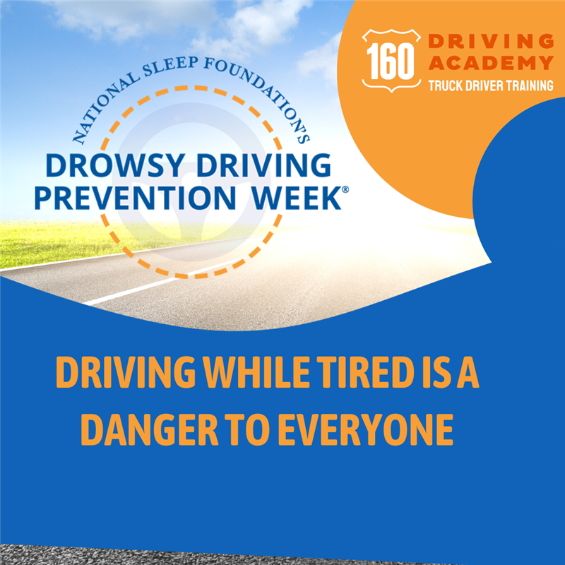 ​160 Driving Academy Brings awareness to Drowsy Driving Prevention Week.